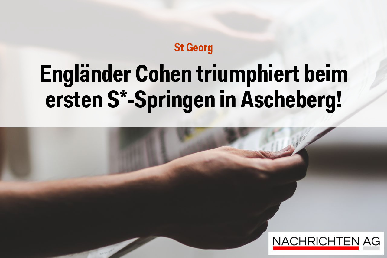Engländer Cohen triumphiert beim ersten S*-Springen in Ascheberg!