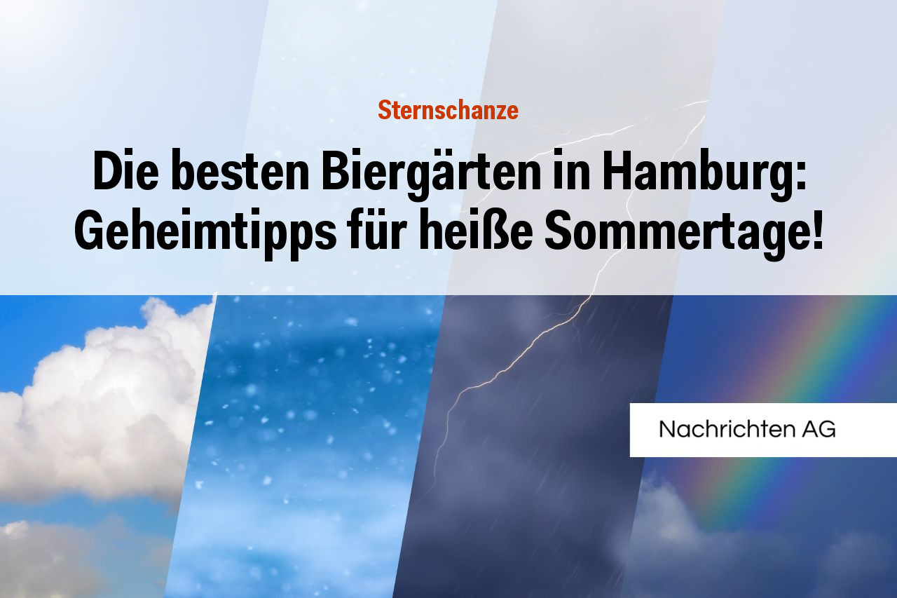 Die besten Biergärten in Hamburg: Geheimtipps für heiße Sommertage!