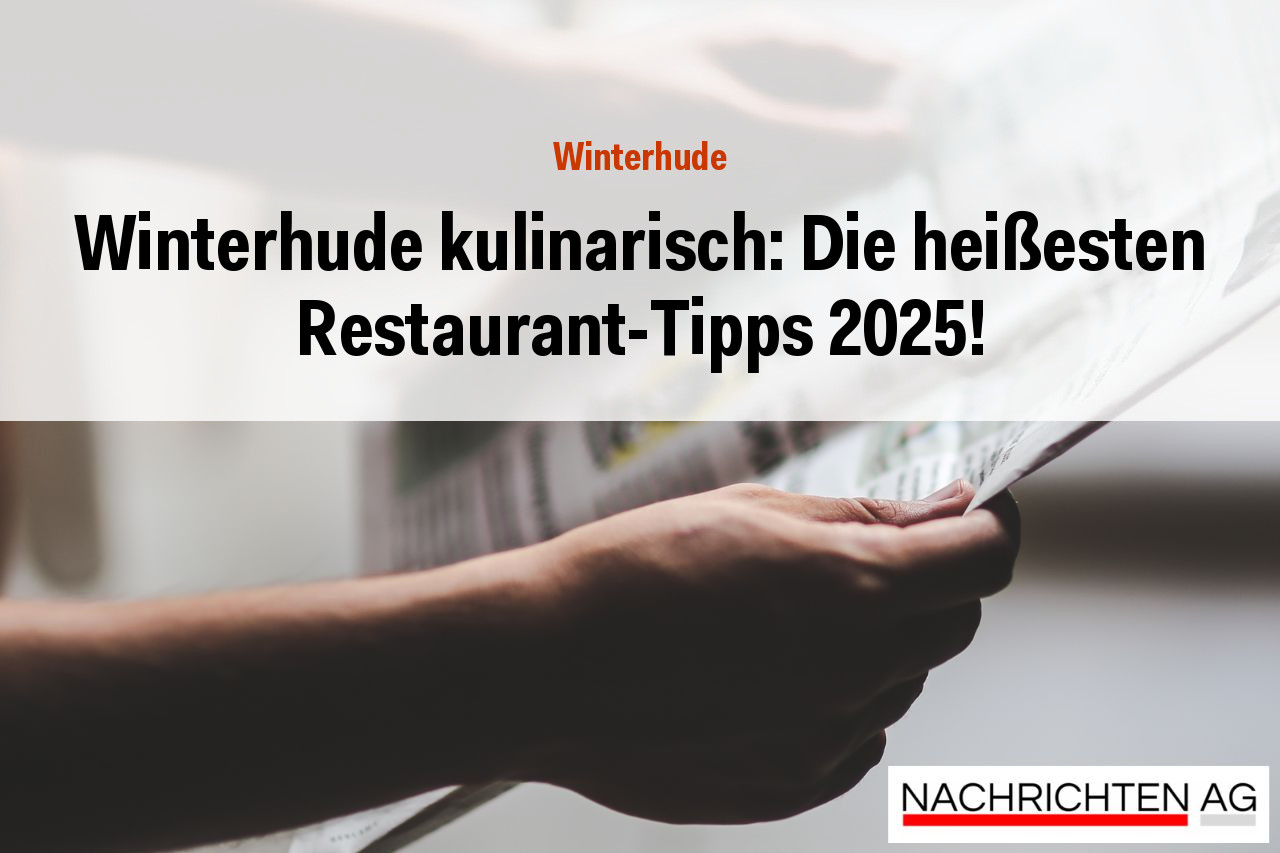 Winterhude kulinarisch: Die heißesten Restaurant-Tipps 2025!